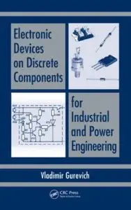 Electronic Devices on Discrete Components for Industrial and Power Engineering (Repost)