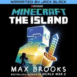 «Minecraft: The Island» by Max Brooks