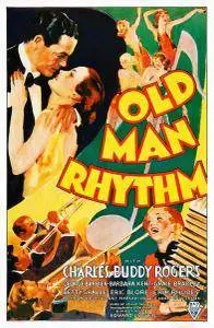 Old Man Rhythm (1935)