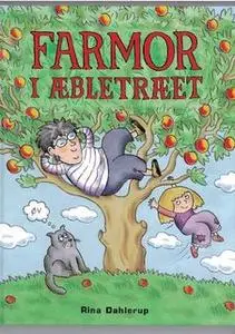«Farmor i æbletræet» by Rina Dahlerup