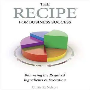 The Recipe for Business Success [Audiobook]