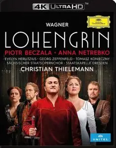 Christian Thielemann, Staatskapelle Dresden, Piotr Beczala, Anna Netrebko -  Wagner: Lohengrin (2017) [UHD Blu-ray]