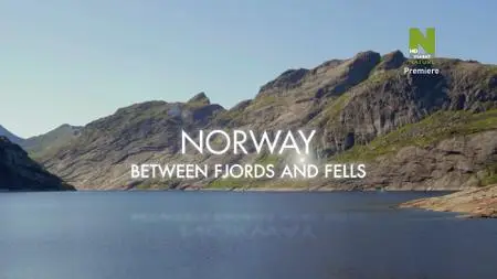 ZDF - Norway: Between Fjords and Fells (2020)