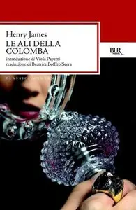 Henry James - Le ali della colomba