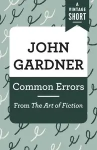 Common Errors: From The Art of Fiction (Vintage Short)