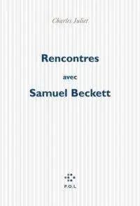 Rencontres avec Samuel Beckett