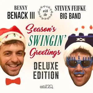 Benny Benack III & Steven Feifke - Season's Swingin' Greetings (Deluxe Edition) (2021) [Official Digital Download]