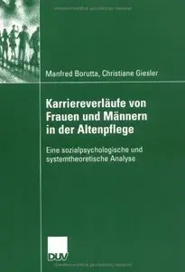 "Karriereverläufe von Frauen und Männern in der Altenpflege" (Repost)