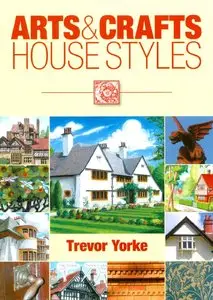 Arts and Crafts House Styles