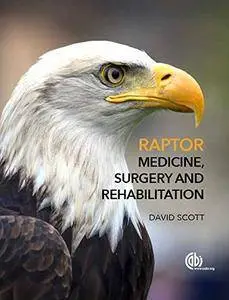 Raptor Medicine, Surgery and Rehabilitation, 2nd Edition