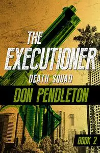 «Death Squad» by Don Pendleton