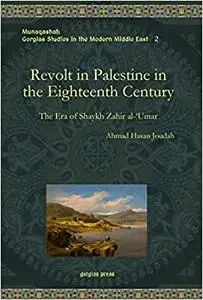 REVOLT IN PALESTINE IN THE EIGHTEENTH CENTURY