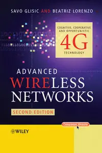 Advanced Wireless Networks: Cognitive, Cooperative & Opportunistic 4G Technology (repost)