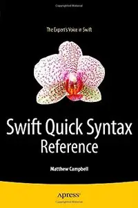 Swift Quick Syntax Reference (Repost)
