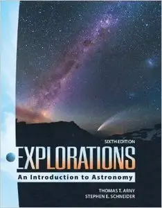 Explorations: Introduction to Astronomy (6th edition) (Repost)