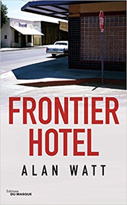 Frontier Hotel - Alan Watt