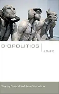 Biopolitics: A Reader