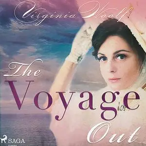 «The Voyage Out» by Virginia Woolf