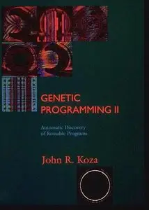 Genetic Programming II: Automatic Discovery of Reusable Programs