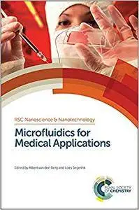 Microfluidics for Medical Applications
