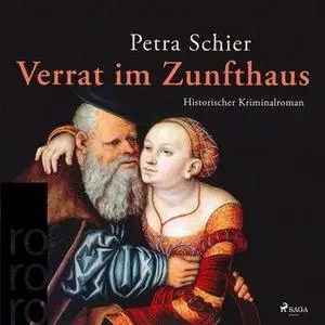 «Verrat im Zunfthaus» by Petra Schier