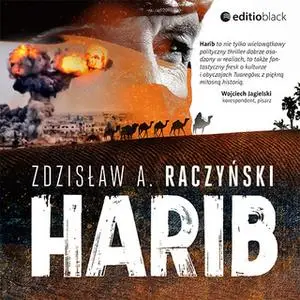 «Harib» by Zdzisław A. Raczyński