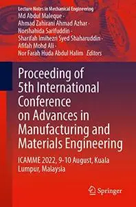 Proceeding of 5th International Conference on Advances in Manufacturing and Materials Engineering (Repost)