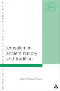 Jerusalem in Ancient History and Tradition (Repost)