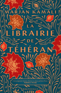 Marjan Kamali, "La Librairie de Téhéran"