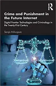 Crime and Punishment in the Future Internet