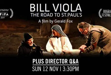 Bill Viola: The Road to St Paul's (2017)