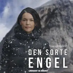 «Den sorte engel» by Nina Von Staffeldt