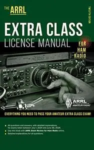 The ARRL Extra Class License Manual, 12th Edition