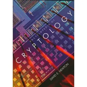 Encyclopedia of Cryptology - David E. Newton