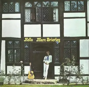 Marc Brierley - Hello (1969) {CBS--Cherry Tree CRTREE014 rel 2014}