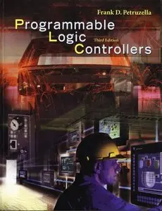 Programmable Logic Controllers (3e plus manual and simulator)