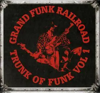 Grand Funk Railroad - Trunk Of Funk, Vol. 1 (2016) {6CD Box Set}