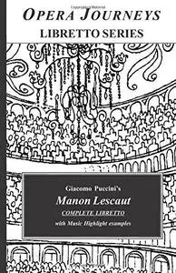 Manon Lescaut (Opera Journeys Libretto Series)
