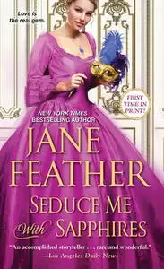 «Seduce Me with Sapphires» by Jane Feather