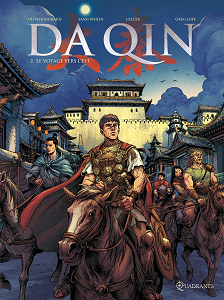 Da Qin - Tome 2 - Le Voyage Vers L'est