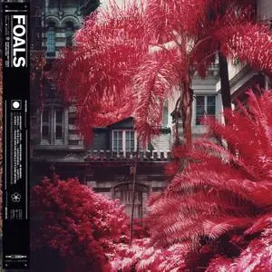 Foals - Everything Not Saved Will Be Lost, Part 1 (2019)