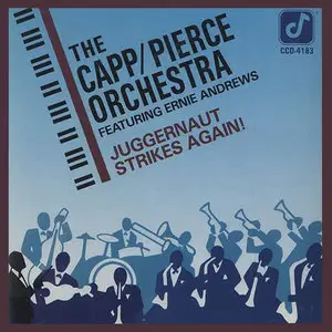 Capp-Pierce Orchestra - Juggernaut Strikes Again! (1989)