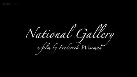 BBC - National Gallery: A Film by Frederick Wiseman (2015)