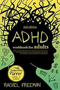 ADHD Workbook for Adults 2nd Edition