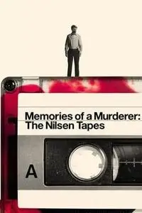 Memories of a Murderer: The Nilsen Tapes (2021)