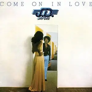 Jay Dee - Come On In Love 1974 (Expanded Edition 2015)