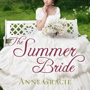 «The Summer Bride» by Anne Gracie