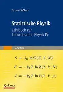 Statistische Physik: Lehrbuch zur Theoretischen Physik