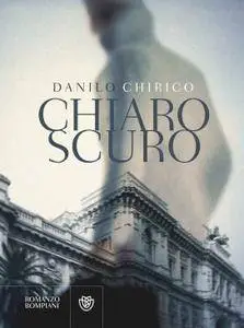 Danilo Chirico - Chiaroscuro