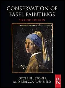 Conservation of Easel Paintings  Ed 2